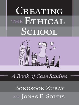 cover image of Creating the Ethical School